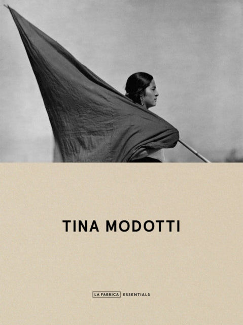 Book cover of: Tina Modotti. By: Tina Modotti