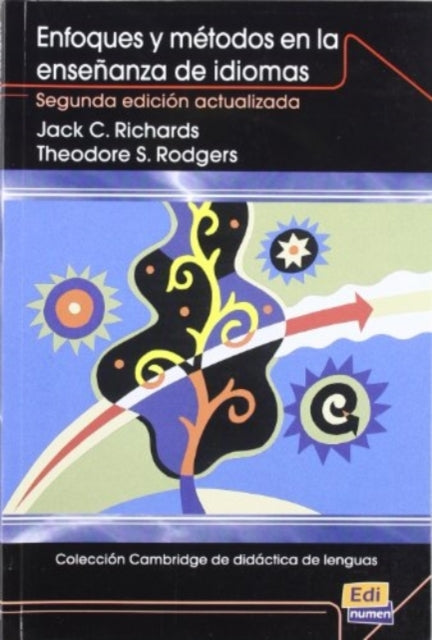 Book cover of: Coleccion Cambridge de Didactica de Lenguas Enfoques Y Metodos En La Ensenanza de Idiomas