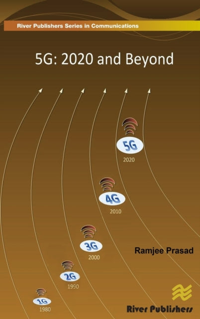 Book cover of: 5G: 2020 and Beyond. By: Ramjee Prasad