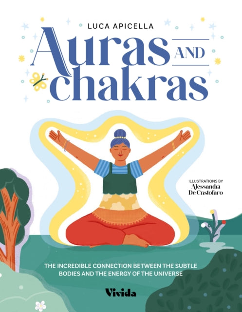 Book cover of: Aura and Chakra. By: Cristofaro APICELLA