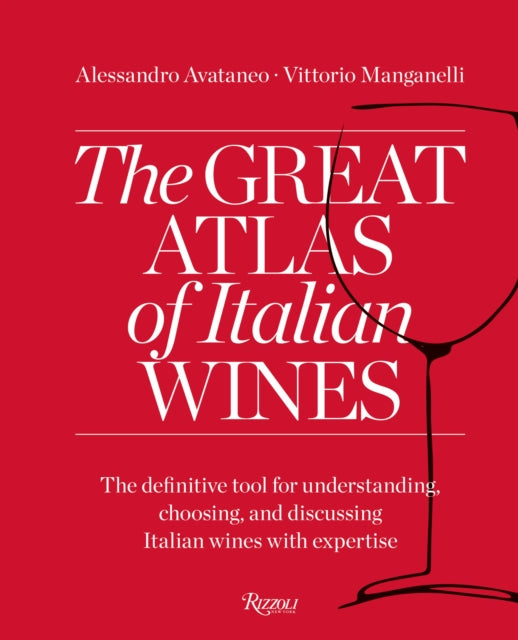 Book cover of: Great Atlas of Italian Wines. By: Allesandro Avataneo