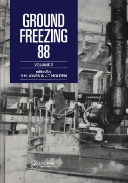 Book cover of: Ground Freezing 88 - Volume 2. By: Jones
