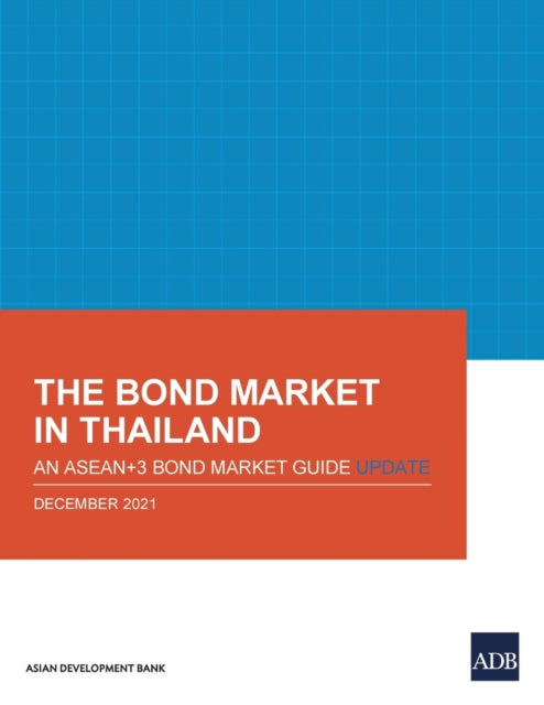 Book cover of: Bond Market in Thailand. By: Asian Development Bank