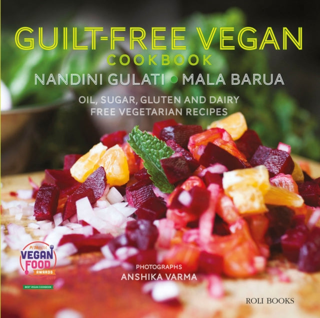 Book cover of: Guilt Free Vegan Cookbook. By: Mala Barua