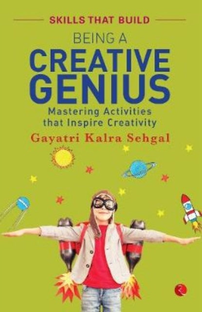 Book cover of: Being a Creative Genius