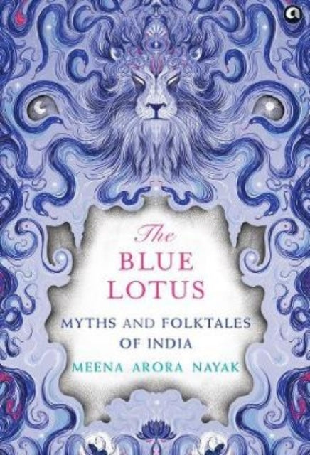 Book cover of: Blue Lotus. By: Meena Arora Nayak