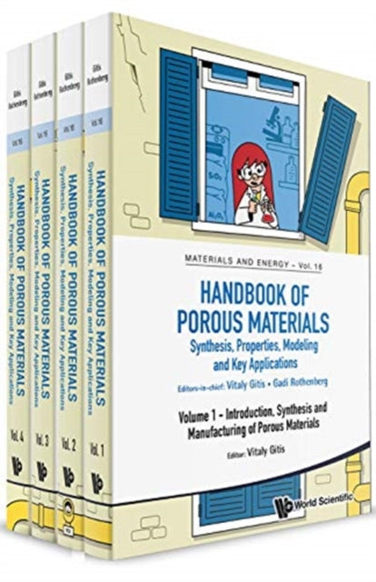 Book cover of: Handbook Of Porous Materials: Synthesis, Properties, Modeling And Key Applications (In 4 Volumes). By: AL