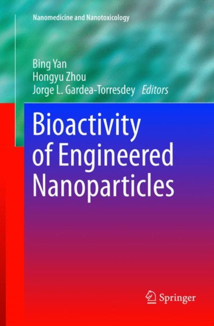 Book cover of: Bioactivity of Engineered Nanoparticles