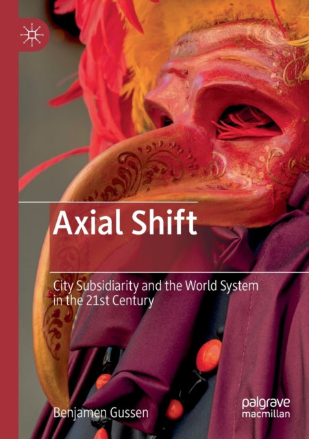 Book cover of: Axial Shift. By: Benjamen Gussen