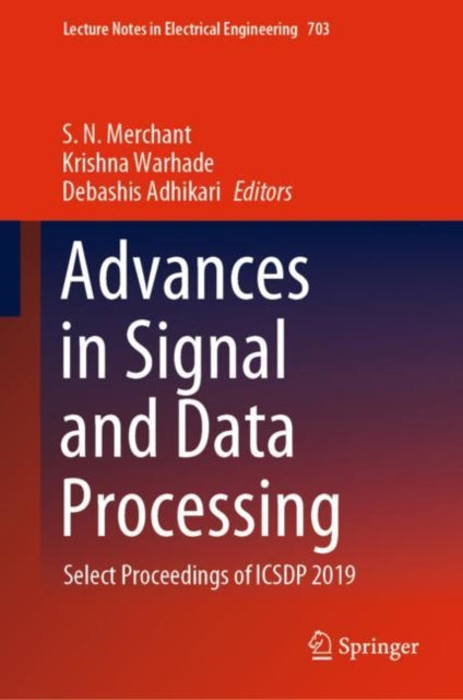 Book cover of: Advances in Signal and Data Processing. By: S. N. Merchant