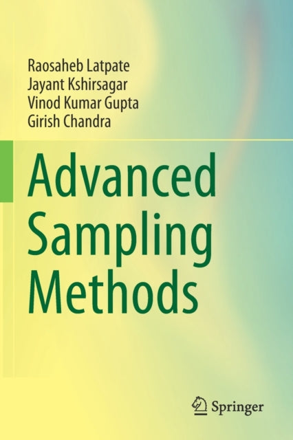 Book cover of: Advanced Sampling Methods. By: Raosaheb Latpate