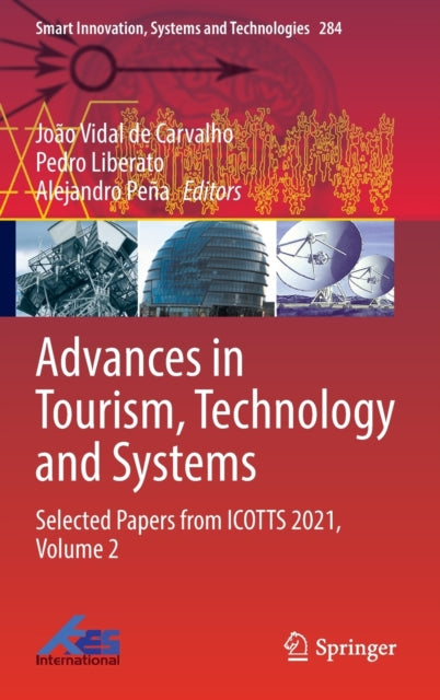 Book cover of: Advances in Tourism, Technology and Systems. By: João Vidal Carvalho
