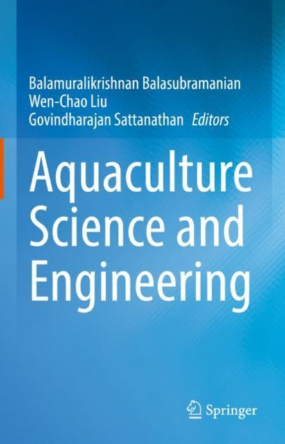 Book cover of: Aquaculture Science and Engineering. By: Balamuralikrishnan Balasubramanian