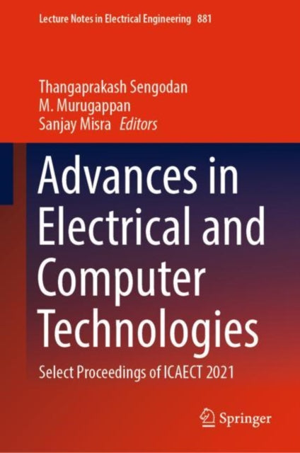 Book cover of: Advances in Electrical and Computer Technologies. By: Thangaprakash Sengodan
