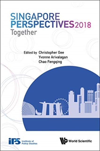 Book cover of: Singapore Perspectives 2018: Together. By: Christopher Gee