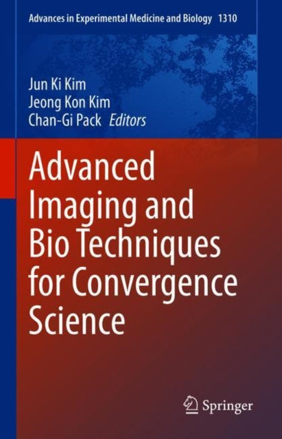 Book cover of: Advanced Imaging and Bio Techniques for Convergence Science. By: Jun Ki Kim