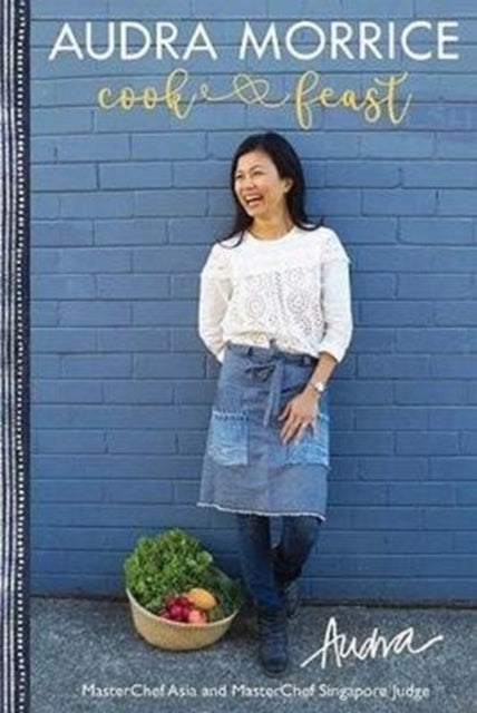 Book cover of: Cook & Feast. By: Audra Morrice