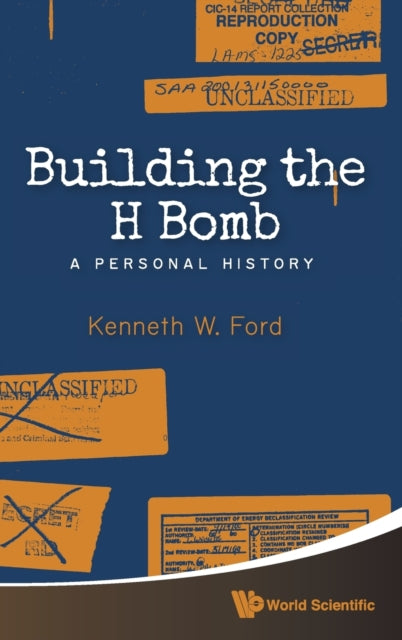 Book cover of: Building The H Bomb: A Personal History. By: Kenneth William Ford