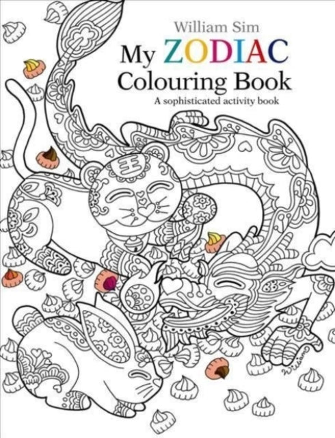 Book cover of: My Zodiac Colouring Book. By: William Sim