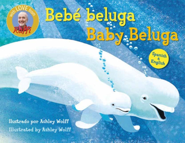 Book cover of: Baby Beluga/Bebe beluga (English-Spanish Bilingual Edition)