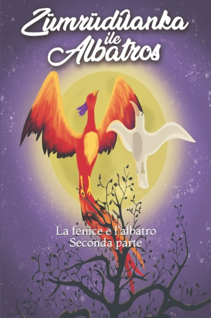 Book cover of: Fenice e l'Albatros. By: ErkenciShop IT