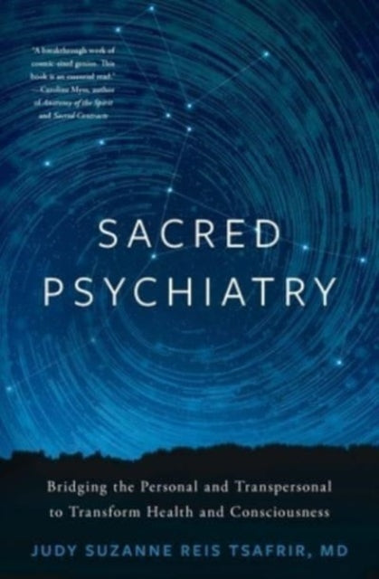 Book cover of: Sacred Psychiatry. By: Judy Suzanne Reis Tsafrir