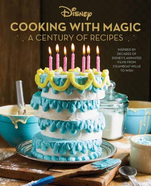 Book cover of: Disney: Cooking With Magic: A Century of Recipes. By: Brooke Vitale