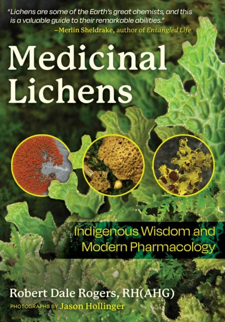 Book cover of: Medicinal Lichens. By: Robert Dale Rogers