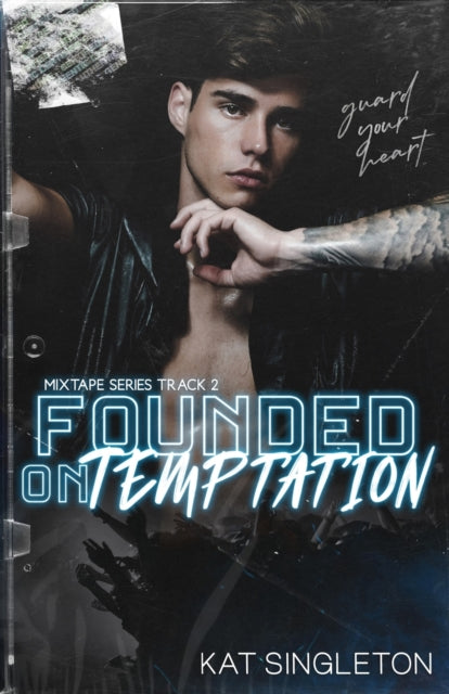 Book cover of: Founded on Temptation. By: Kat Singleton