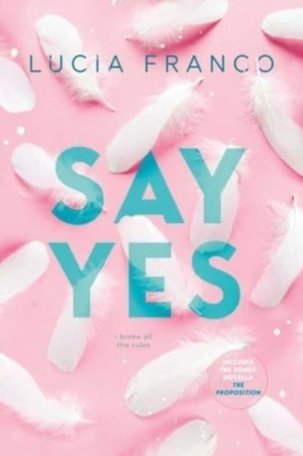 Book cover of: Say Yes. By: Lucia Franco