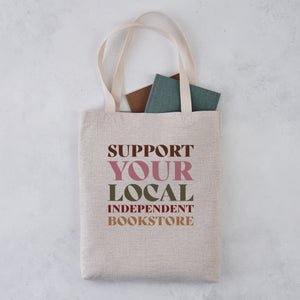 Support Your Independent Bookstore Tote Bag