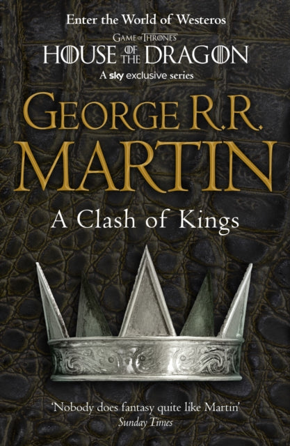 Book cover of: Clash of Kings. By: George R. R. Martin