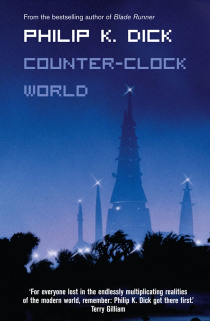 Book cover of: Counter-Clock World. By: Philip K. Dick