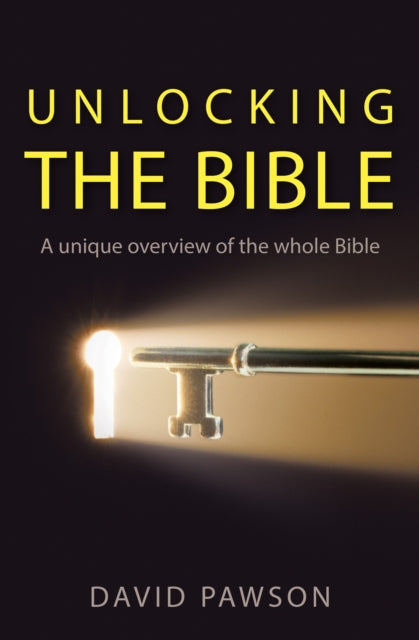 Unlocking the Bible 9780007166664 David Pawson