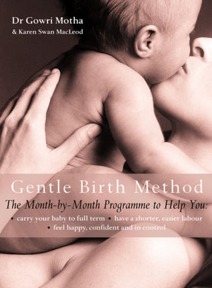 Gentle Birth Method, The Month-by-Month Jeyarani Way Programme