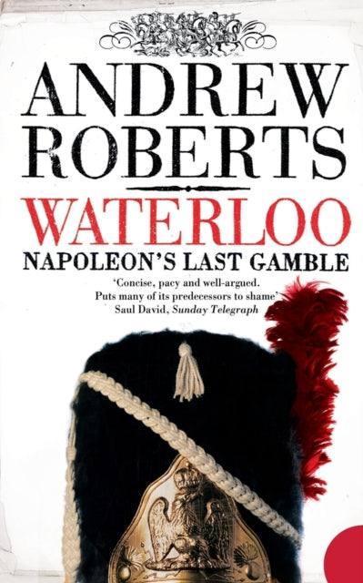Book cover of: Waterloo. By: Andrew Roberts       