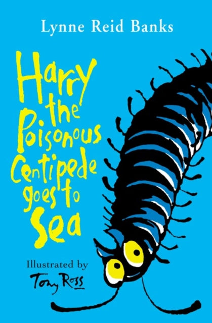 Book cover of: Harry the Poisonous Centipede Goes To Sea