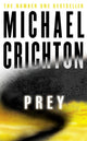 Book cover of: Prey. By: Michael Crichton