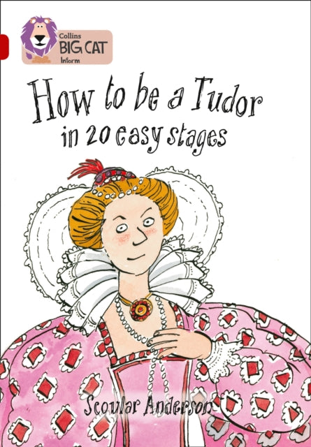 Book cover of: How to be a Tudor