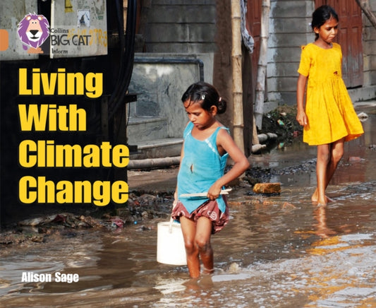 Living With Climate Change, Band 12/Copper 9780007231188 Alison Sage