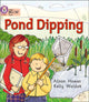 Book cover of: Pond Dipping. By: Alison Hawes