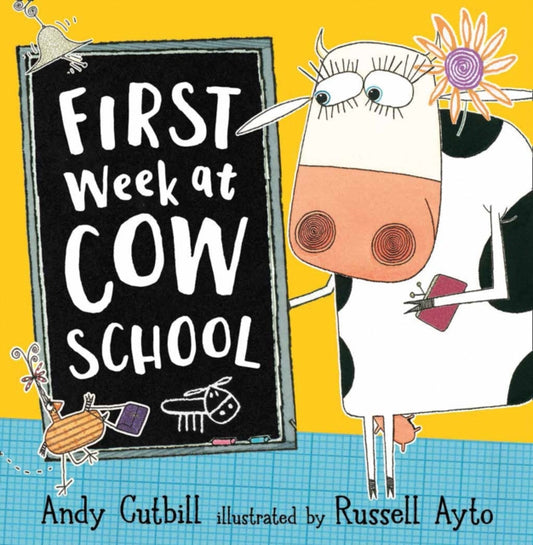 Book cover of: First Week at Cow School