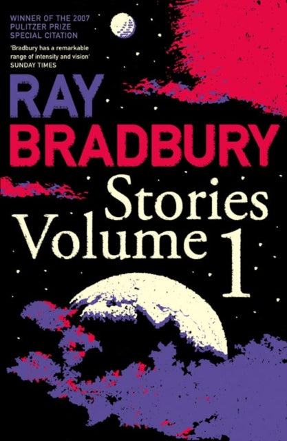 Ray Bradbury Stories Volume 1 9780007280476 Ray Bradbury
