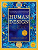 Human Design, Discover the Person You Were Born to be 9780007281244 Chetan Parkyn
