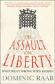 The Assault on Liberty