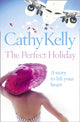Book cover of: Perfect Holiday. By: Cathy Kelly
