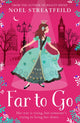 Book cover of: Far to Go. By: Noel Streatfeild