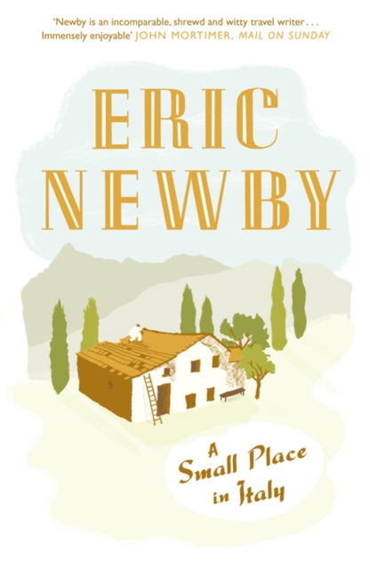 Small Place in Italy 9780007367900 Eric Newby