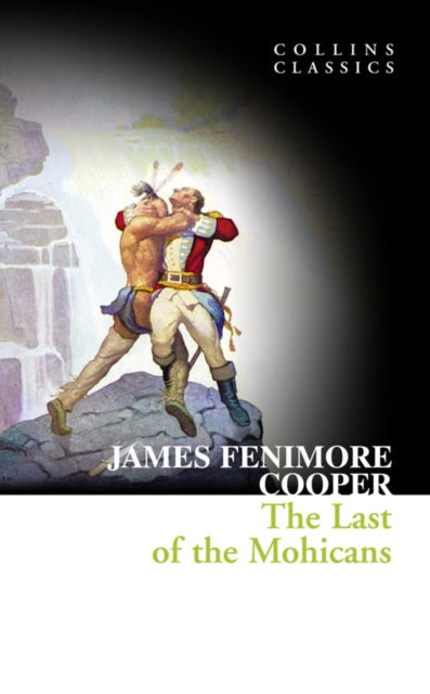 Book cover of: Last of the Mohicans. By: James Fenimore Cooper