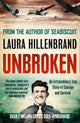 Book cover of: Unbroken. By: Laura Hillenbrand